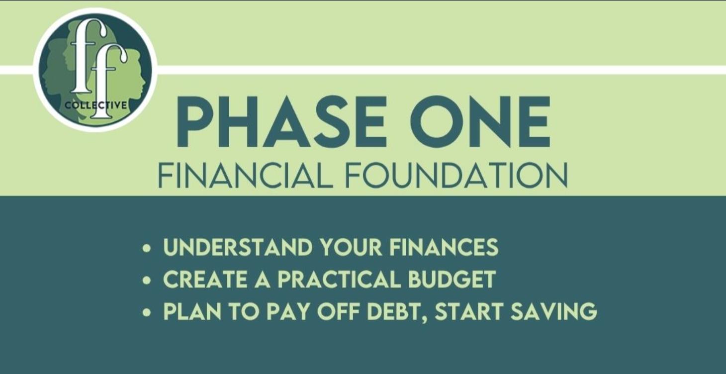 Phase One: Financial Foundation