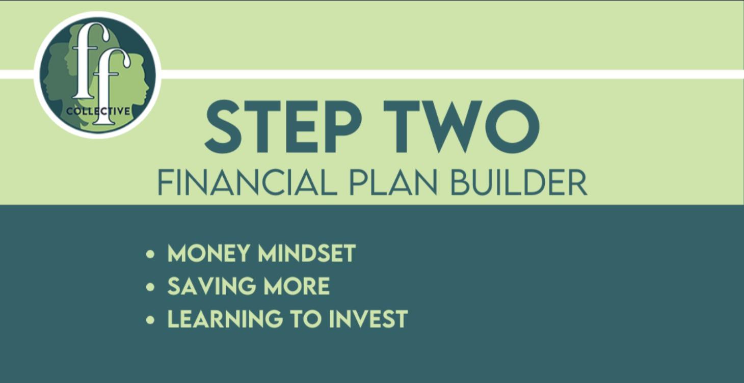 Phase Two: Financial Plan Builder