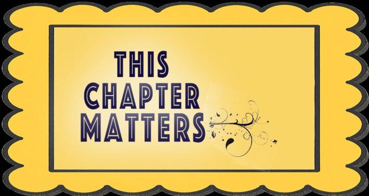 This Chapter Matters