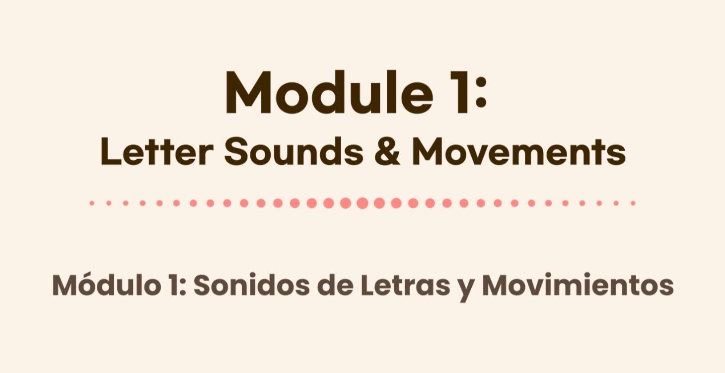 Module 1: Letter Sounds & Movements
