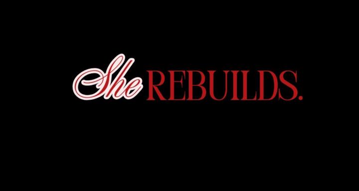 She Rebuilds