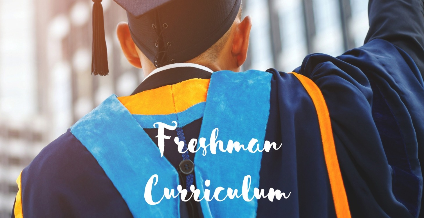 Freshman Course Curriculum