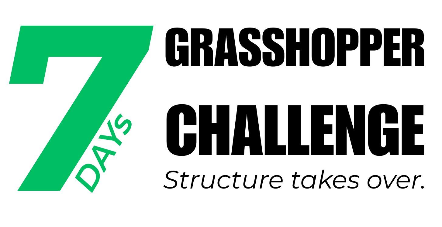 7 Day Grasshopper-Starter Challenge