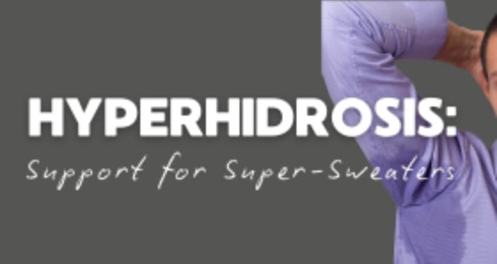 Hyperhidrosis Support