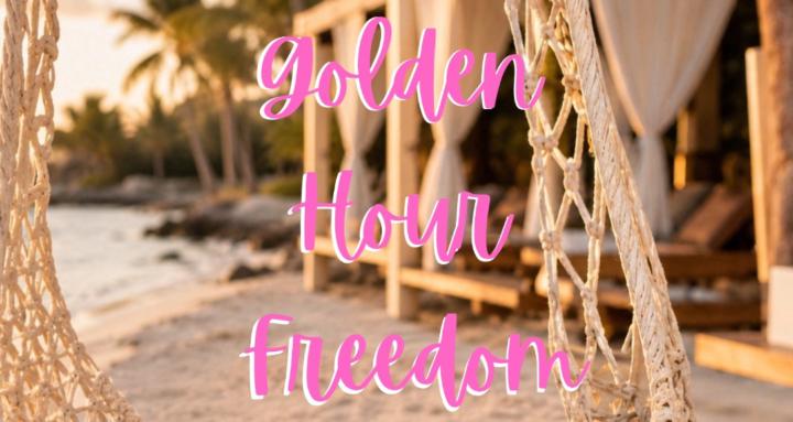 Golden Hour Freedom