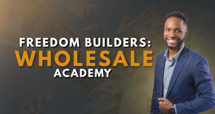 The Wholesale Freedom Academy
