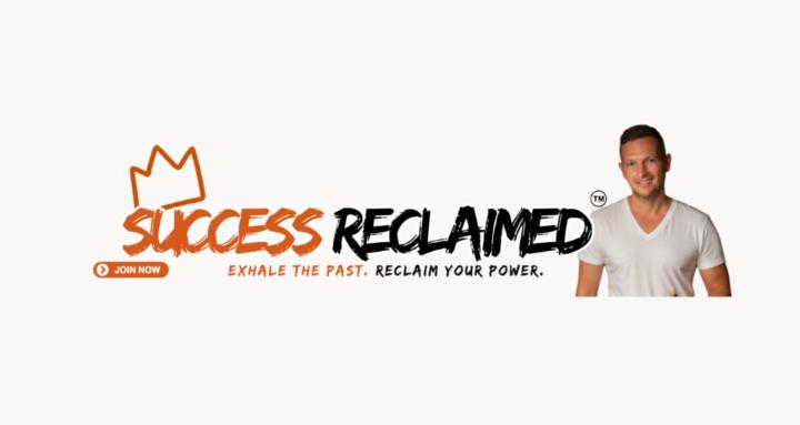 Success Reclaimed™