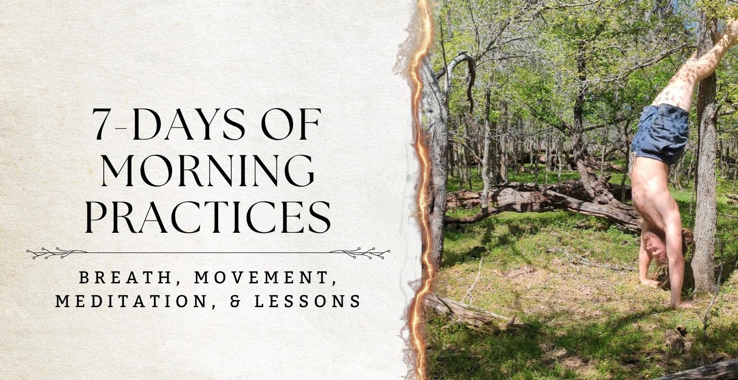 7-Days of Morning Practices