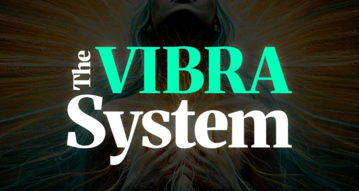 Club VIBRA | The VIBRA System