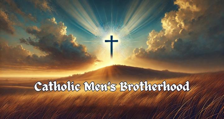Catholic Men's Brotherhood 🆓