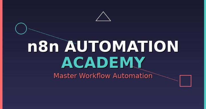 N8N Automation Academy
