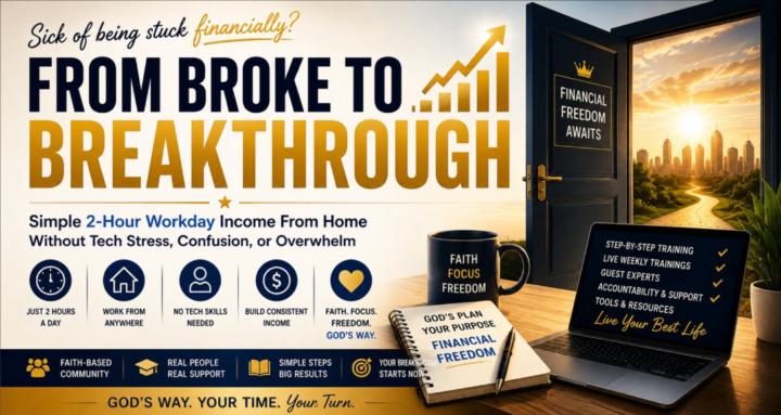 From Broke to Breakthrough