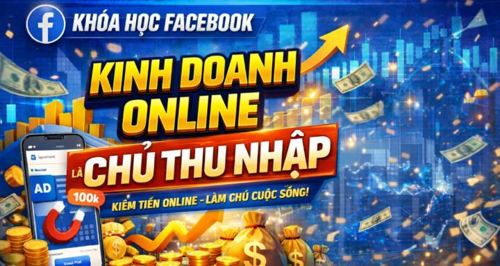 Học Ads – Làm Chủ Thu Nhập