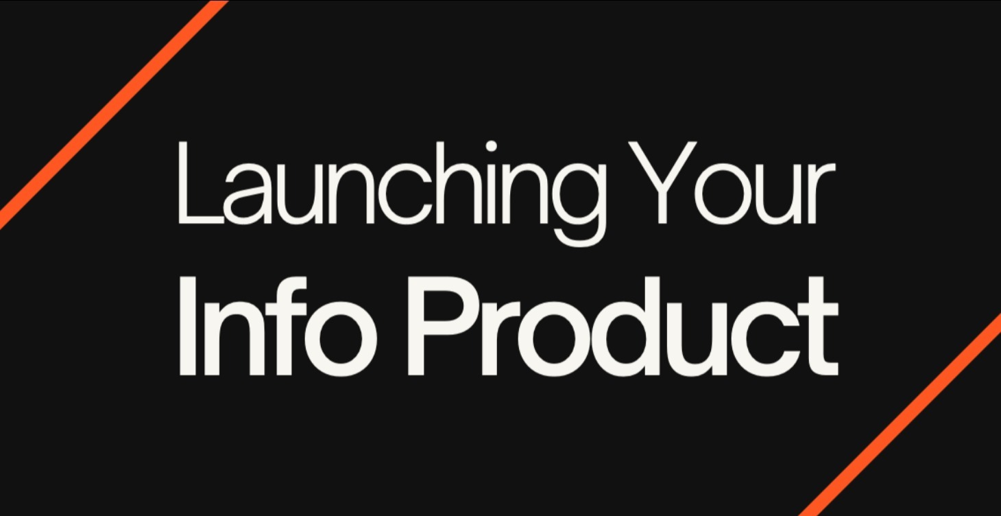 Info Product Launch Strategy (Guide)
