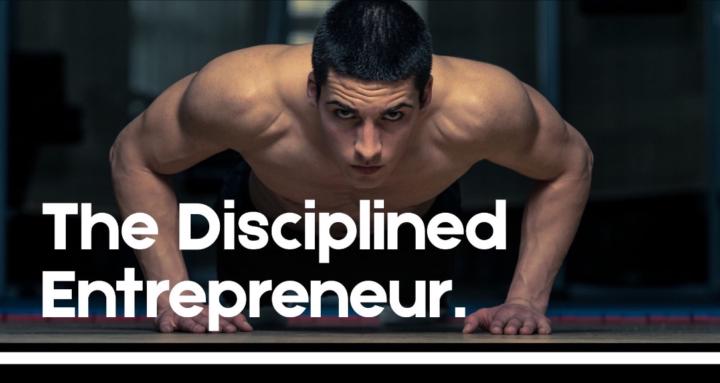 The Disciplined Entrepreneur