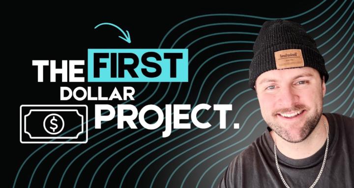 The First Dollar Project
