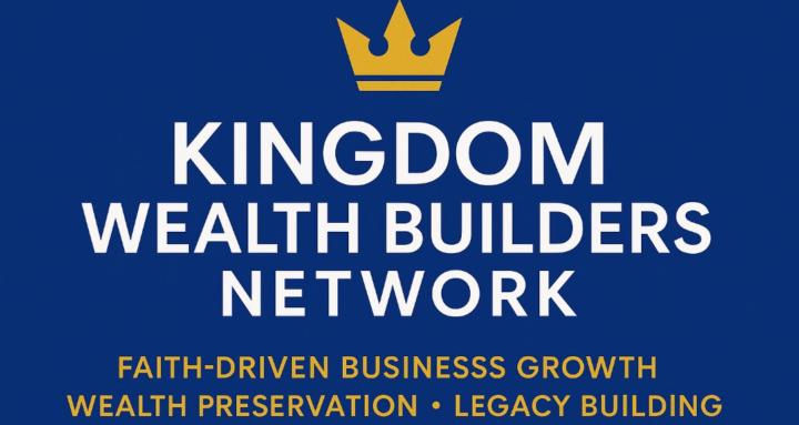 Kingdom Wealth Builder Network