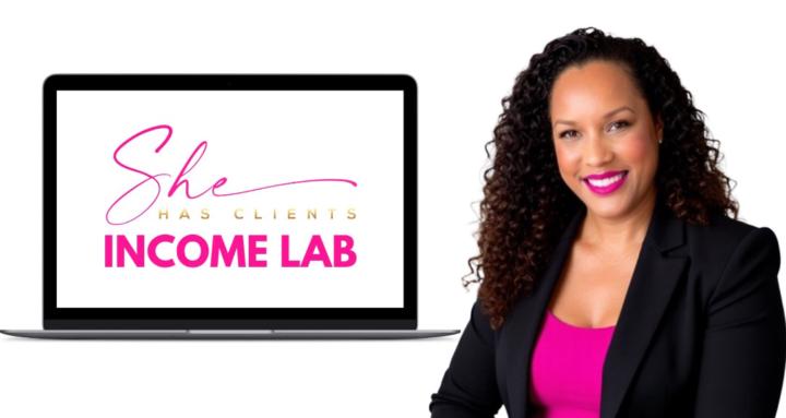 She Has Clients Income Lab