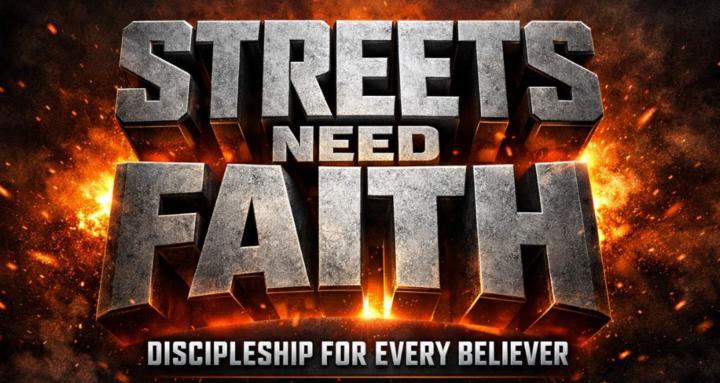 Streets Need Faith Community