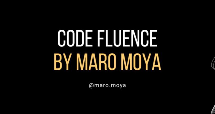 Code Fluence by Maro Moya
