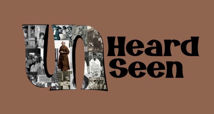 UnHeard&Unseen Black History