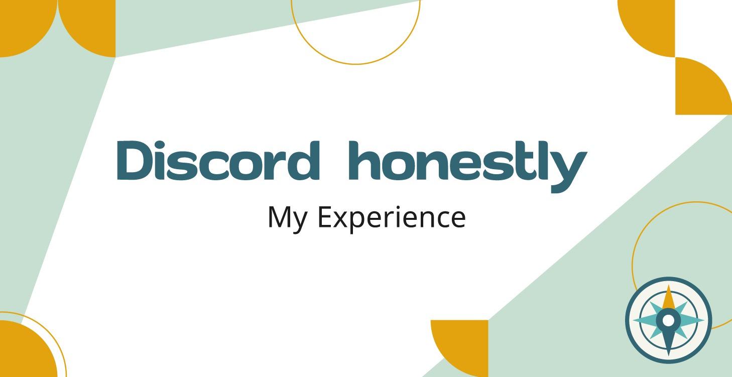 Discord honestly - my experience