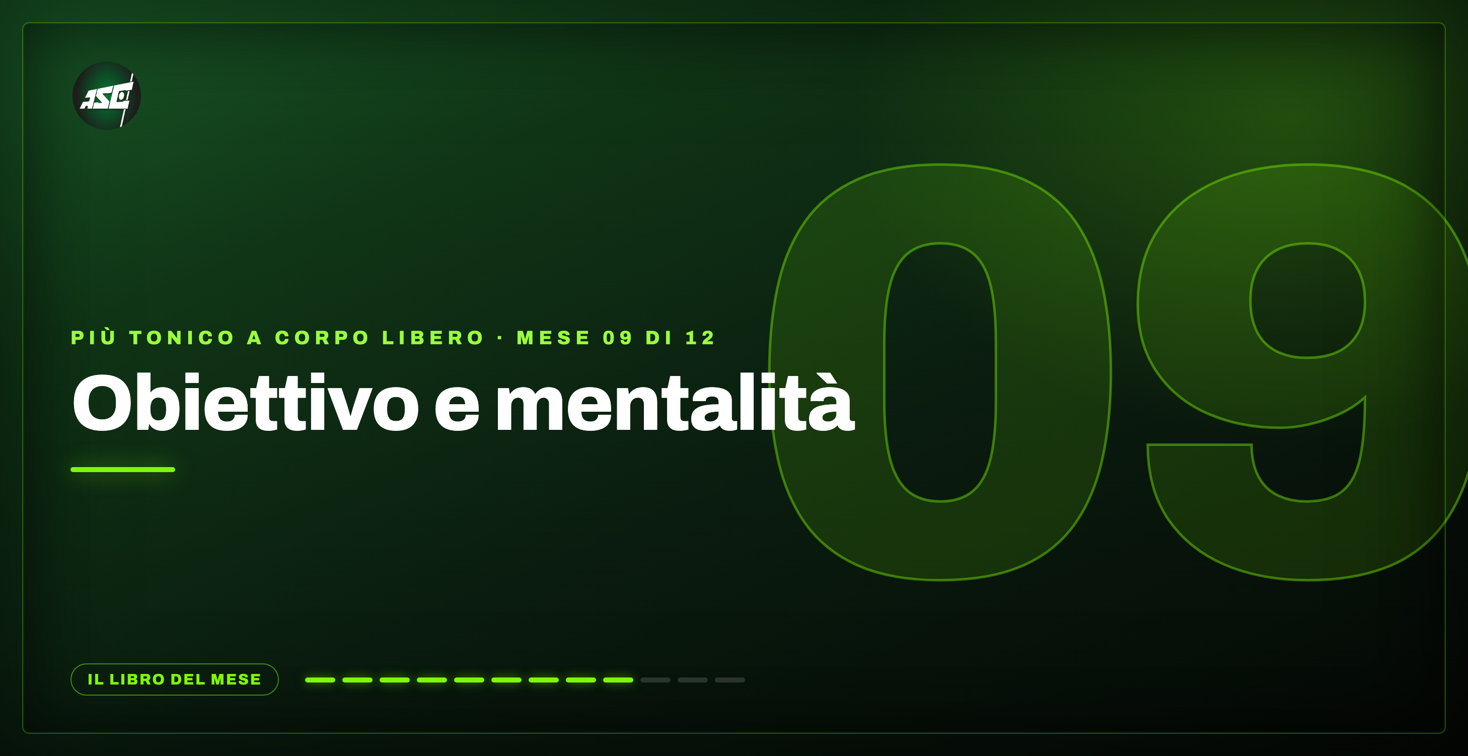 Mese 9 – Obiettivo Chiaro e Mentalità da Vincente