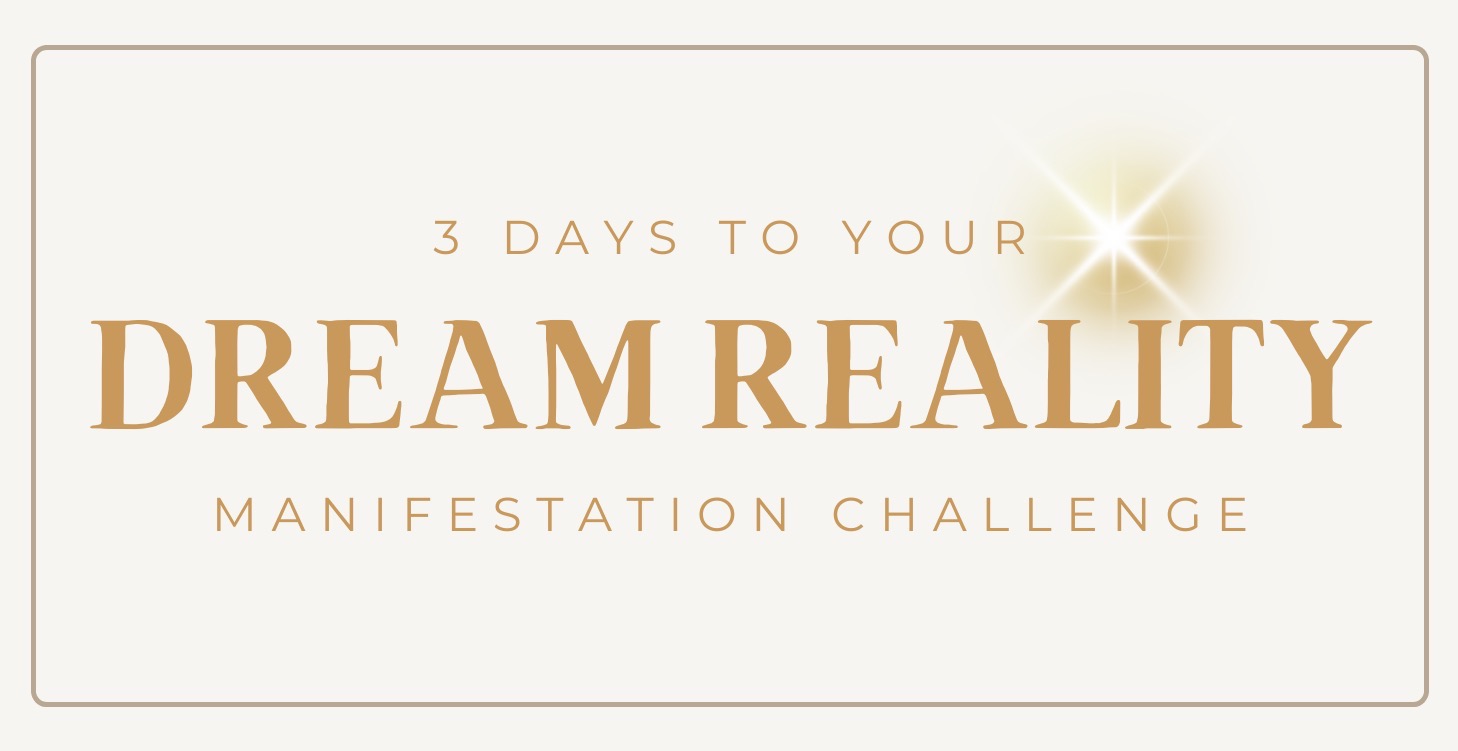 3-Days to Your Dream Reality Challenge