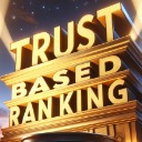 Trust-Based Ranking Agency