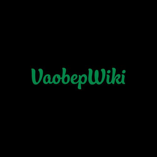 Vao Bep Wiki