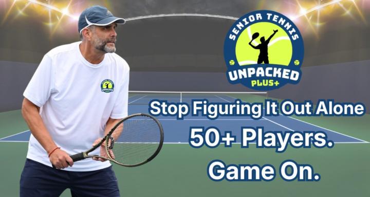 Senior Tennis Unpacked Plus+