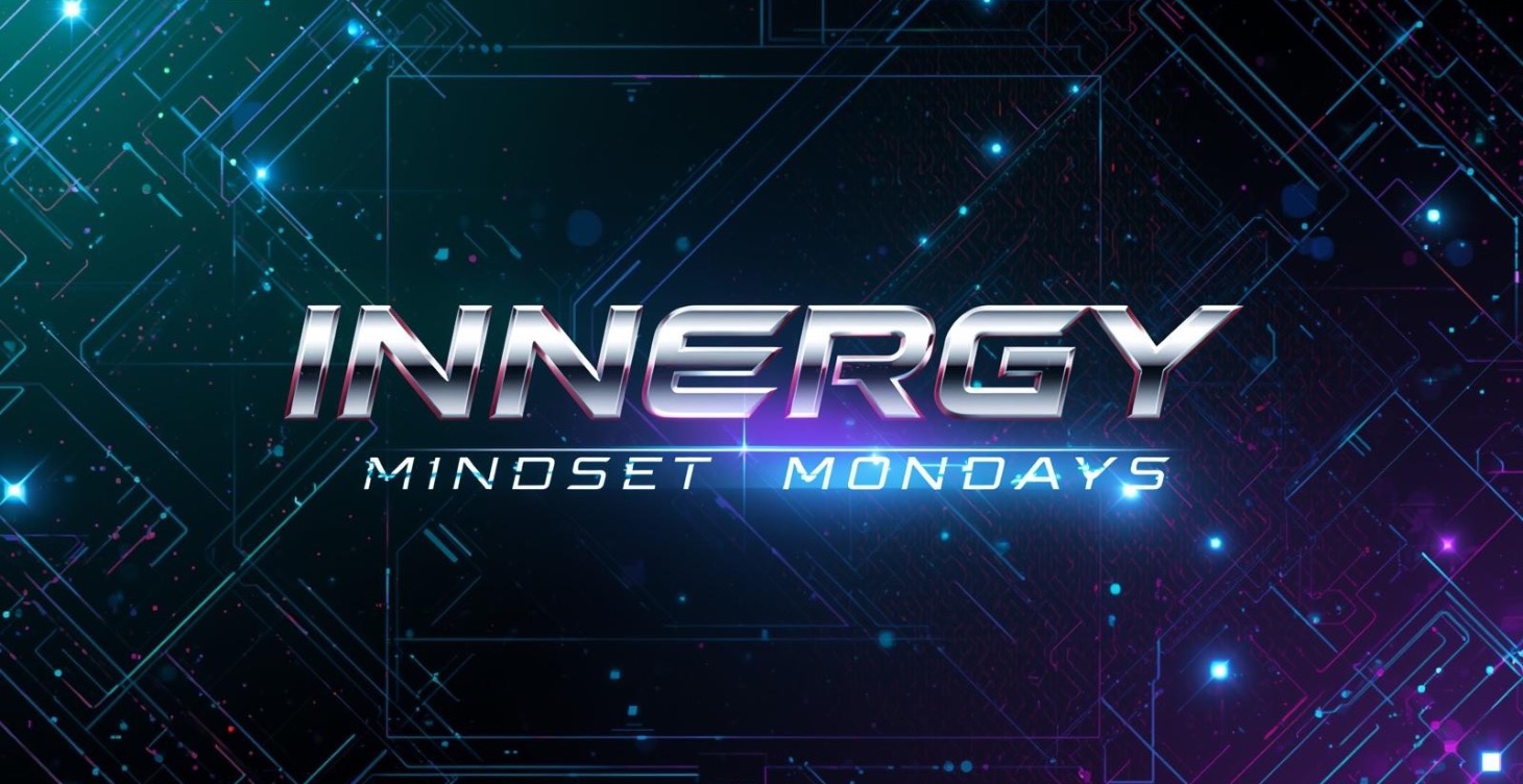Innergy Mindset Mondays