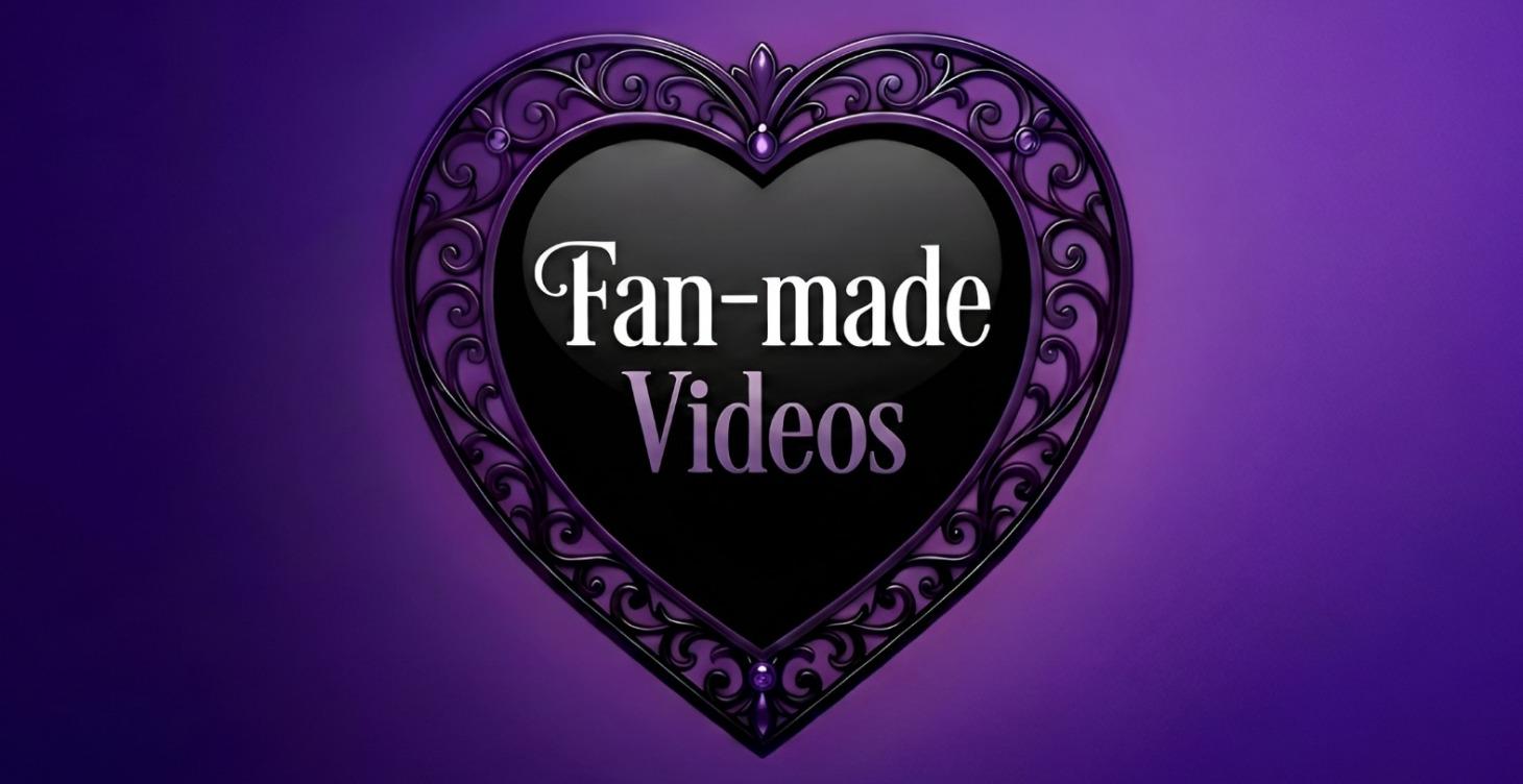 Fan-made Videos
