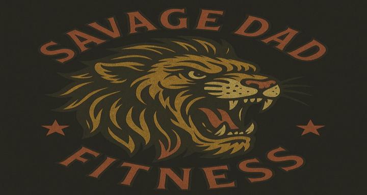 Savage Dad Fitness