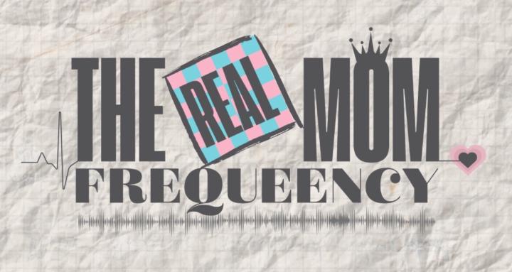 The Real Mom Frequeency