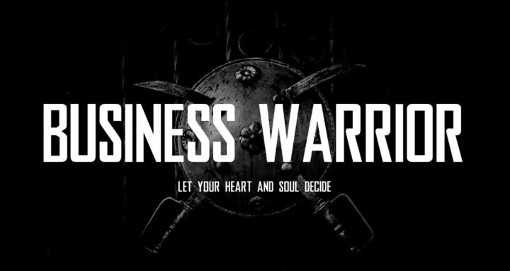⚔️ BUSINESS WARRIOR 🛡️