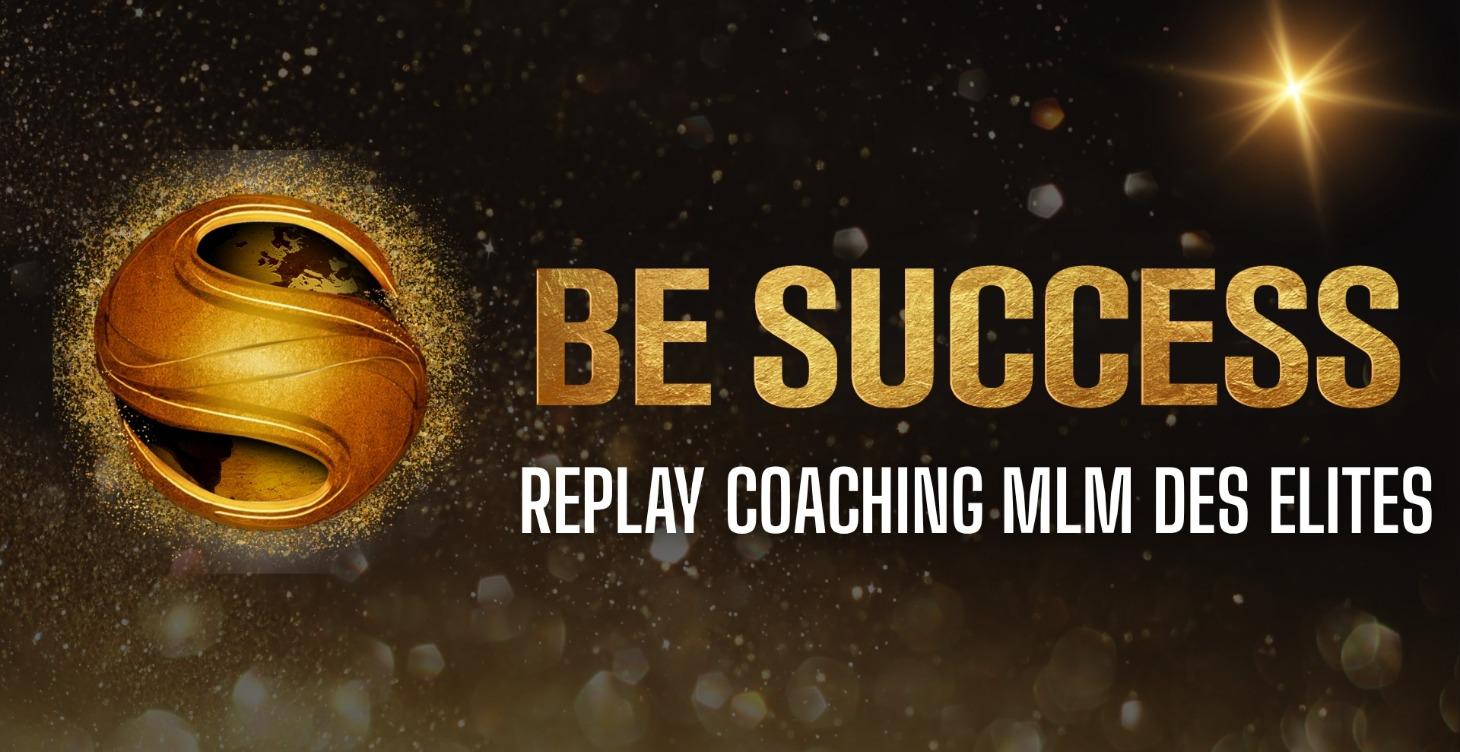 Replay Coaching MLM des ELITES