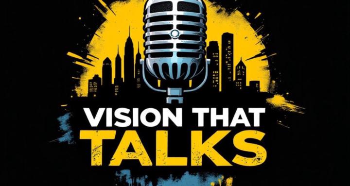 Vision that Talks Podcast