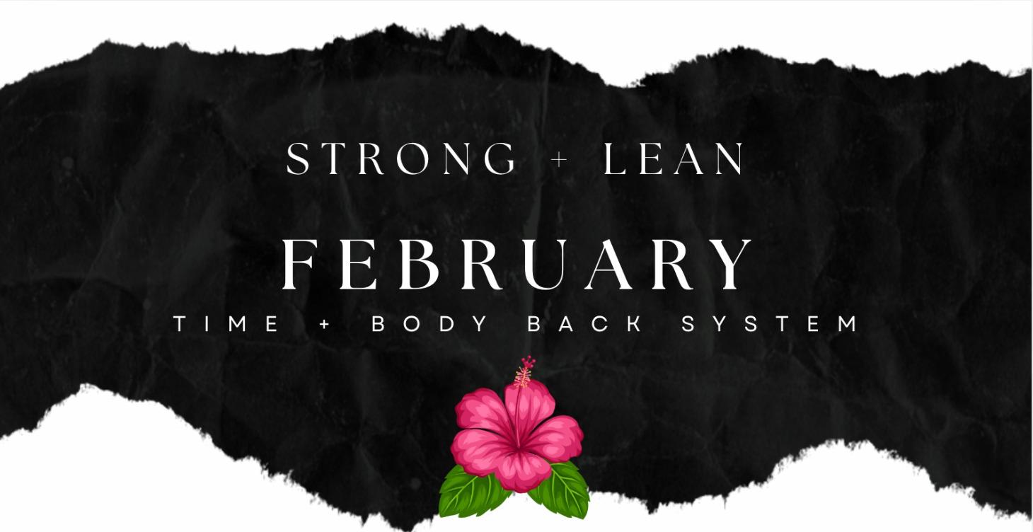 Strong + Lean System. February