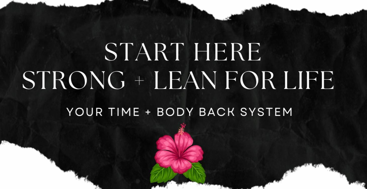 Strong + Lean System. START HERE!