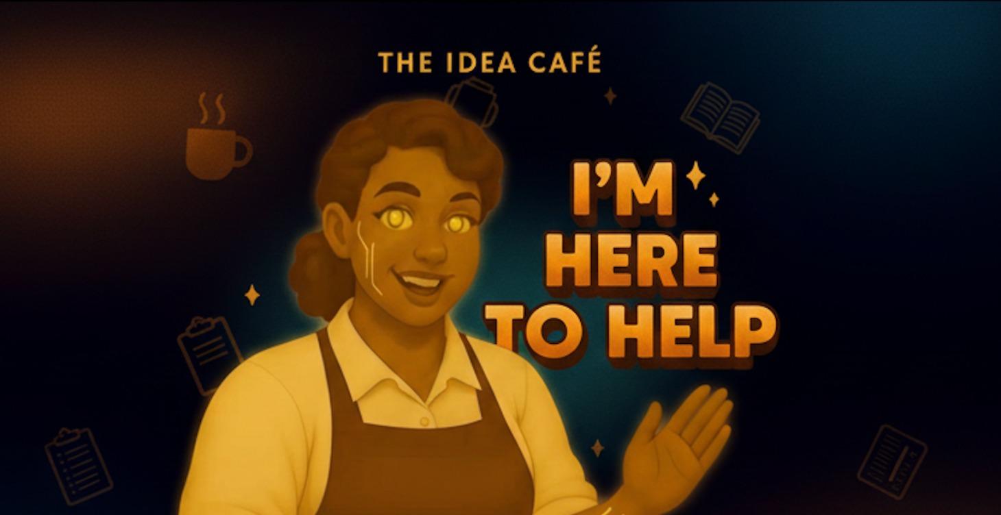 Help From the Idea Cafe: Chat Bot