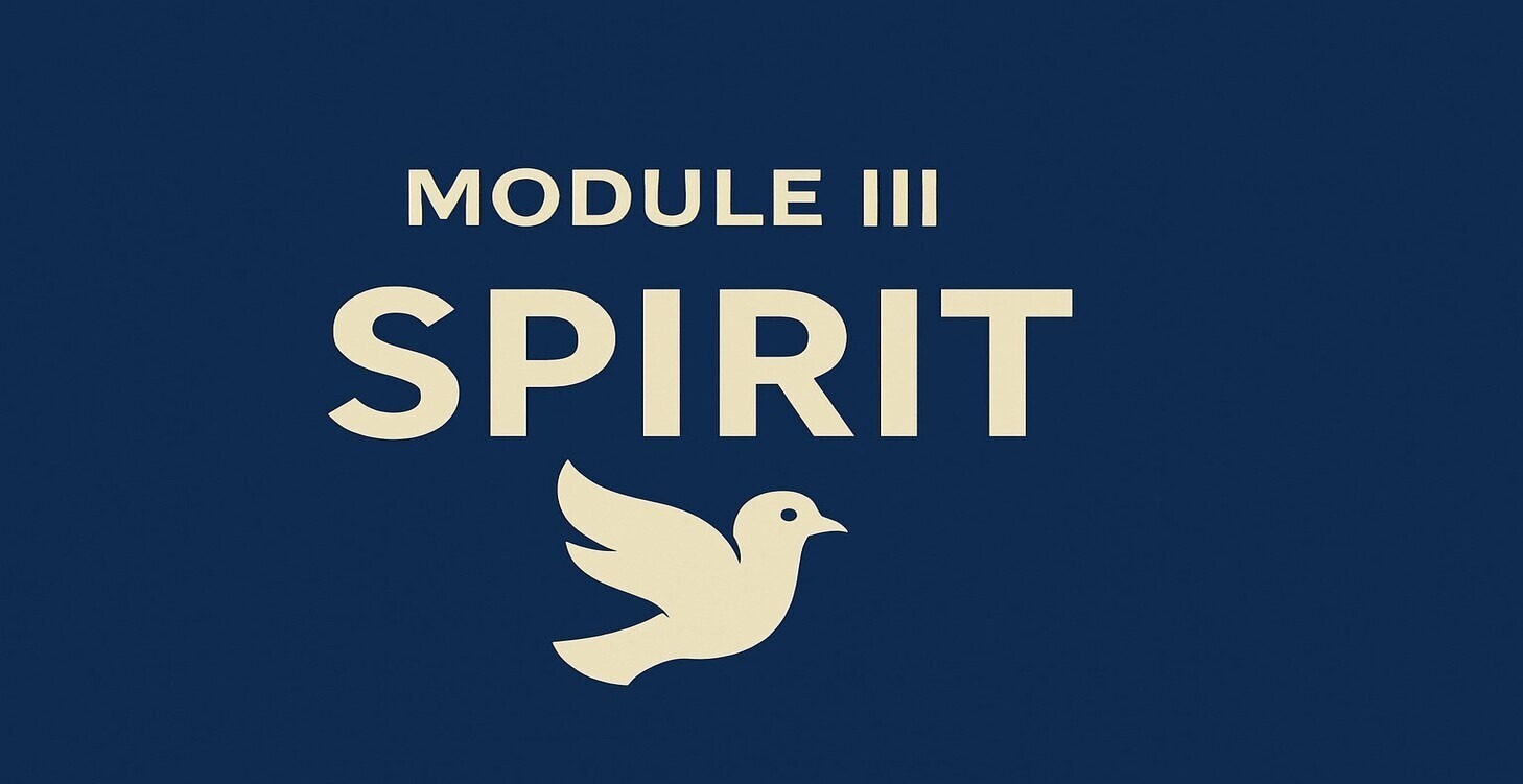 Module III: Spirit