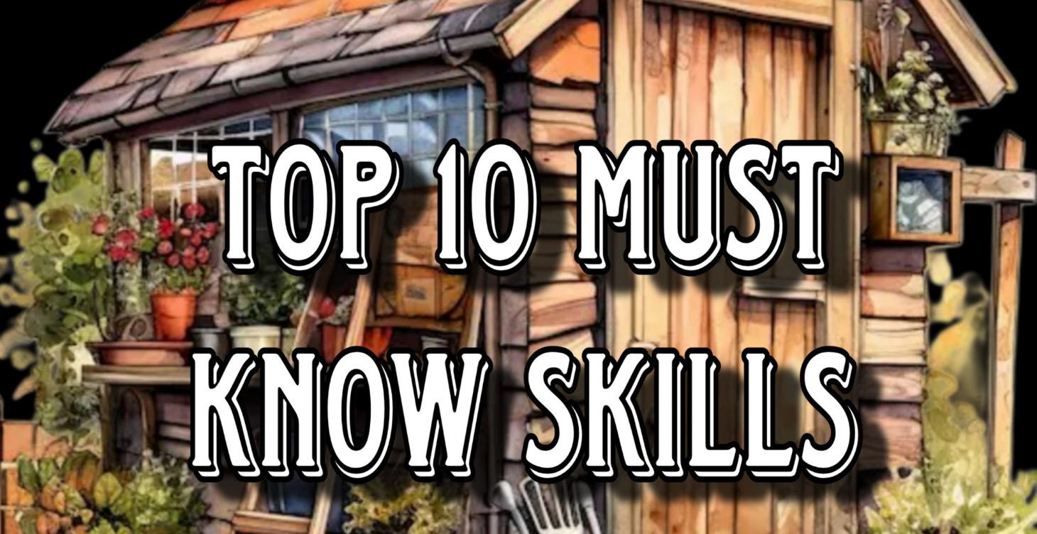 Top 10 Must Know Skills