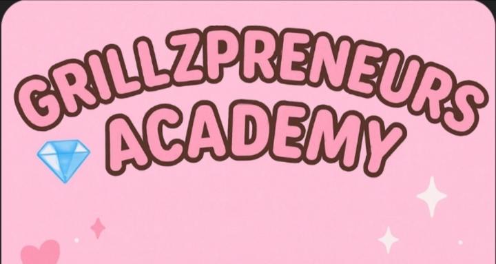 💎 Grillzpreneurs Academy