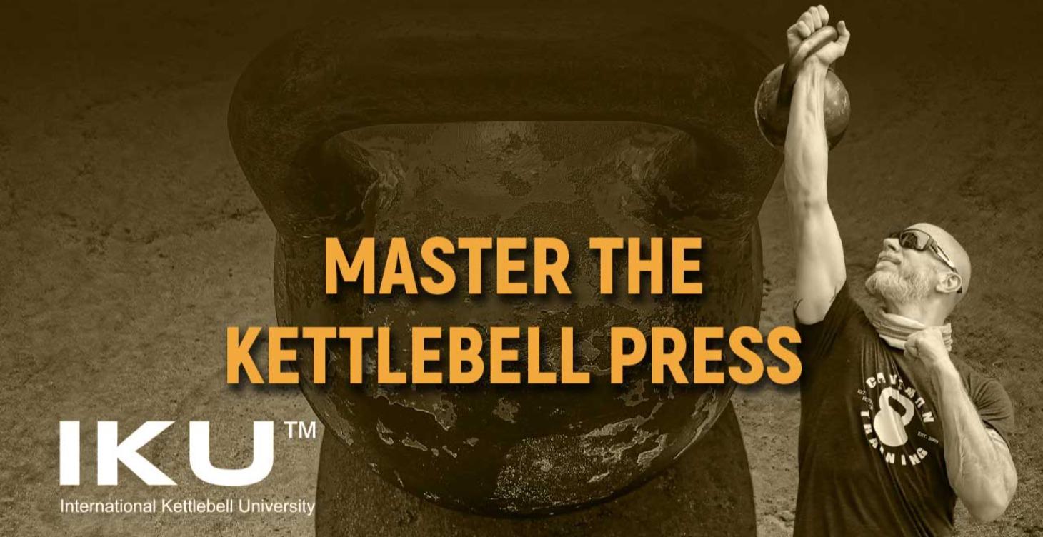 Master The Kettlebell Press