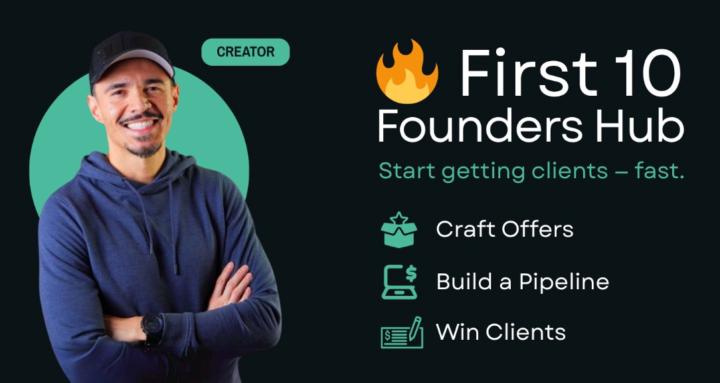 First 10 Founders Hub