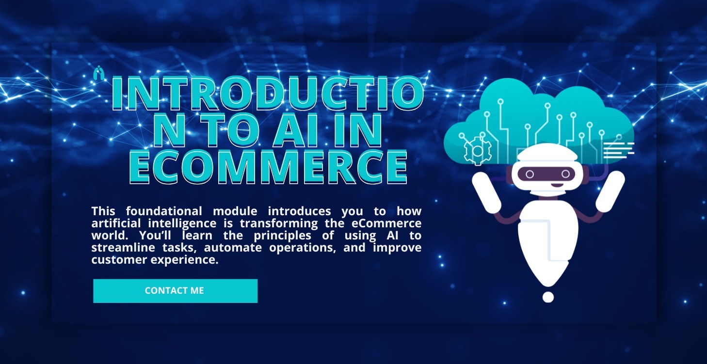 MODULE 1: Introduction to AI in eCommerce