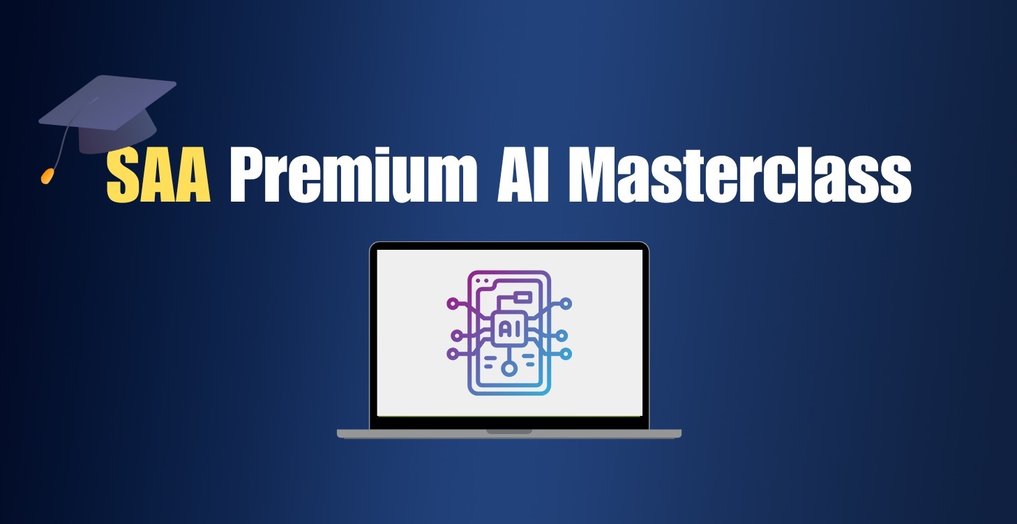SAA Premium AI Masterclass