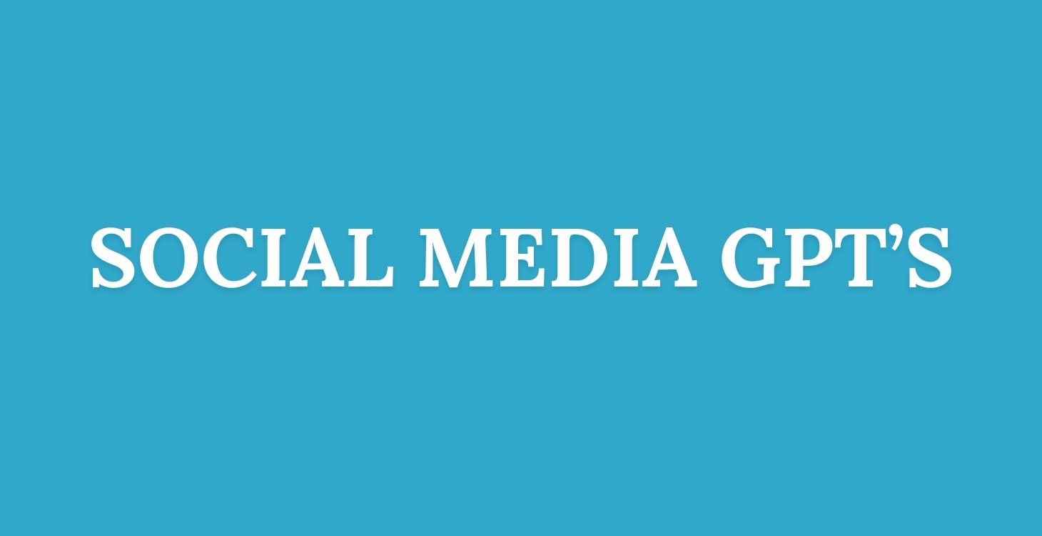Social Media GPT's
