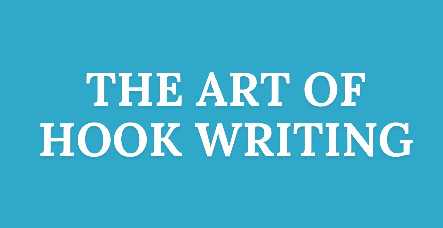 The Art of Hook Writing